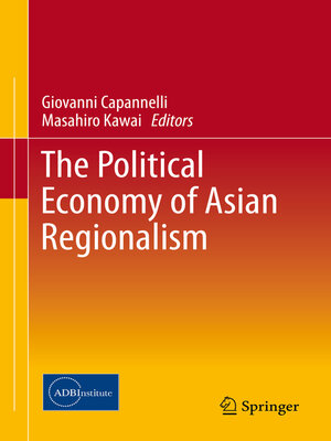 cover image of The Political Economy of Asian Regionalism